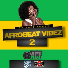 Afrobeat Vibez 2