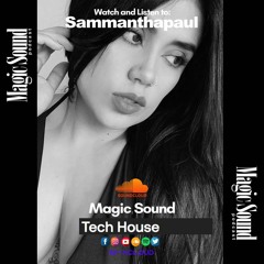 Sammanthapaul @ Magic Sound Podcast Octubre 2023