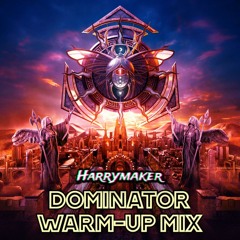 Dominator 2024 Warm-Up Mix by Harrymaker