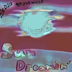 Sun Dreamin' ft. Raiju, Paprivcka