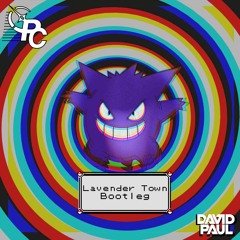 Lavender Town (David Paul Bootleg)