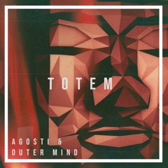 Totem (with AGOSTI)