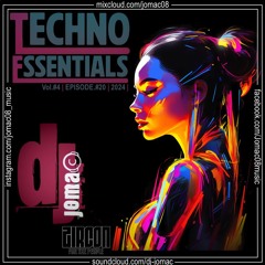 TECHNO ESSENTIALS | Vol.#4 | EPISODE.#20 | 2024