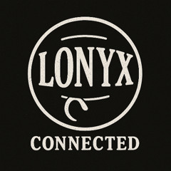 lonyx - connected