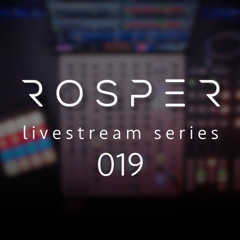 Rosper - Livestream Series 019 | Techno - Hypnotic - Hardgroove