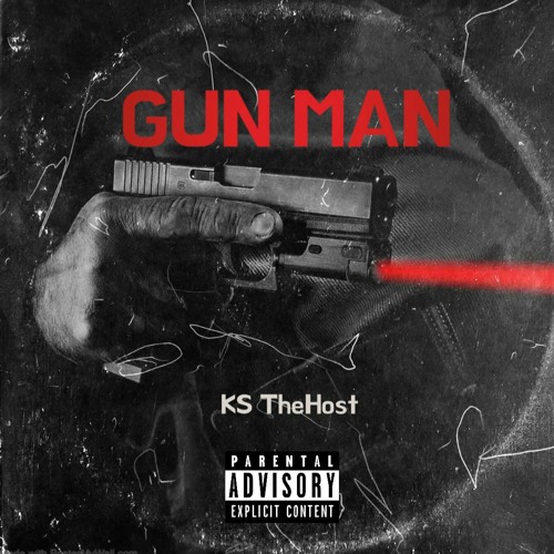 Gun Man - KS TheHost (Midday Zess Riddim)