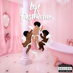 Love is destruction EP