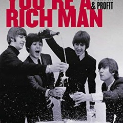 [FREE] EPUB 📫 Baby You're a Rich Man: Suing the Beatles for Fun and Profit by  Stan