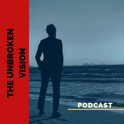 11. Feeling Squeezed With Habil K.J - The Unbroken Vision Podcast