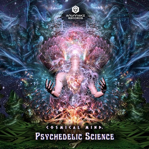 Cosmical Mind - Psychedelic Science