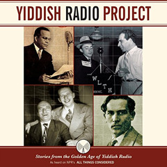 DOWNLOAD KINDLE 📑 Yiddish Radio Project: Stories from the Golden Age of Yiddish Radi