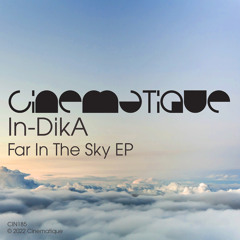In-DikA - Far In The Sky
