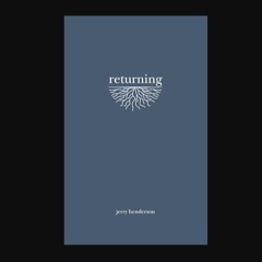 ebook [read pdf] ✨ Returning: Meditations and Reflections on Self-Love and Healing     Paperback –