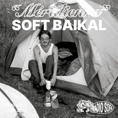 Méridienne - Soft Baikal (Sofa Soundsystem) (19.09.22)