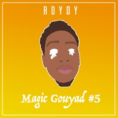 Rdydy - Magic Gouyad #5 (Audio Officiel)