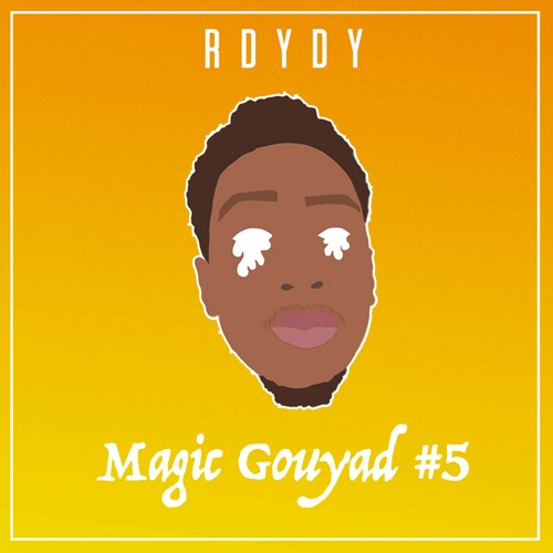 Rdydy - Magic Gouyad #5 (Audio Officiel)