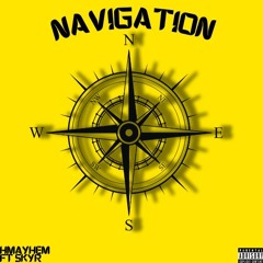 Navigation FT. HMAYHEM