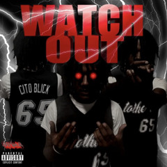 Cito Blick - Watch out