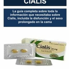❤️ Read CIALIS: La guía completa sobre toda la información que necesitaba sobre Cialis, inclui