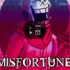 [TS!Underswap]MISFORTUNE (Cover)