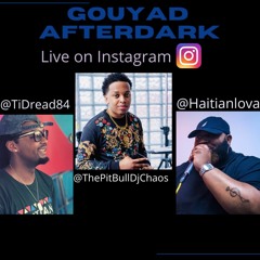 Gouyad AfterDark 5-21-21 (promo use only)