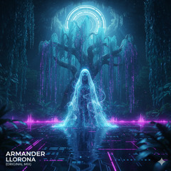 Armander - La Llorona  (Original Mix)