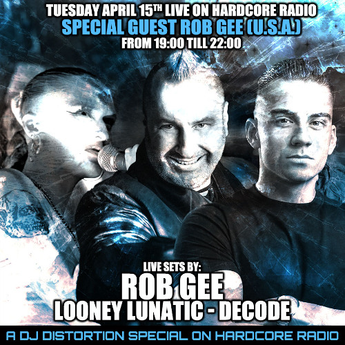 Special Guest Rob GEE (U.S.A.) at Hardcore Radio!