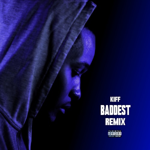 Badd3st On3 - Kiff R3mix