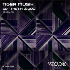 Tiger Musik - Synthetic Wood