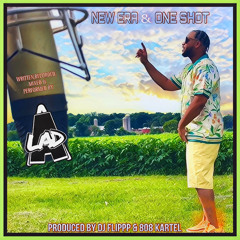 NEW ERA- ONE SHOT - Beats By DJ Flippp & 808 Kartel