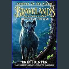 PDF/READ 📖 Bravelands: Thunder on the Plains #2: Breakers of the Code Read online