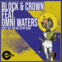 Can't Get You Out Of My Head (feat. Omni Waters)