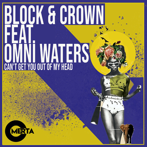 Can't Get You Out Of My Head (feat. Omni Waters)