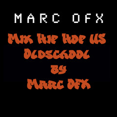 Mix Hip Hop US Oldschool by Marc OFX