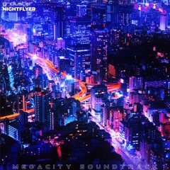 Gridluster, Nightflyer - 上昇 Welcome To Downtown Central Feat. Johnatron [Girlfriend Records]