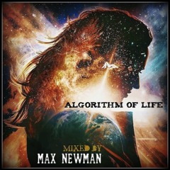 DJ MAX NEWMAN- ALGORITHM OF LIFE (Ethnic & Progressive Session)