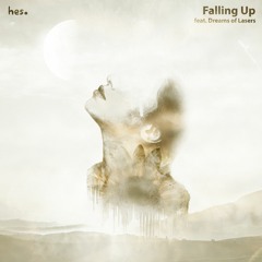 Falling Up (feat. Dreams of Lasers)