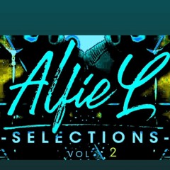 Alfie L Selections VOL 2 (HOUSE & DnB).mp3
