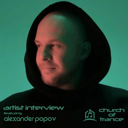 Exclusive Interview with Alexander Popov