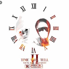 [Y.ACG] Young Dizz X Striker - Time Will Tell II