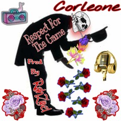 Respect For The Game (Prod by RahZwel)