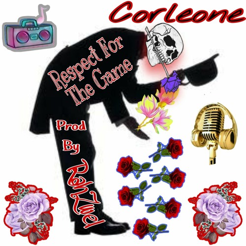 Respect For The Game (Prod by RahZwel)