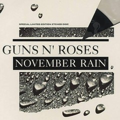 "November Rain" - Guns n' Roses