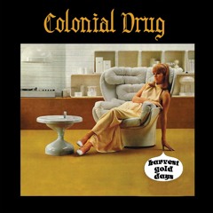 Colonial Drug - Harvest Gold Days Medley