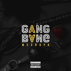 Gangbang