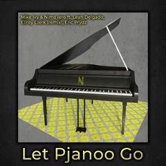 Mike Ivy & Nimo Iero ft. Leah Delgado, Ellroy Clerk, Eric Prydz - Let Pjanoo Go (Nikitow Mash-Up)