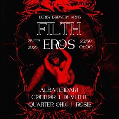 280225 // Filth EROS // Recorded at The DBA