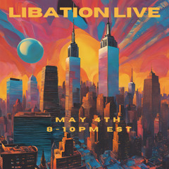 Libation Live with Ian Friday 5-4-25
