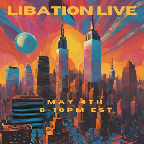 Libation Live with Ian Friday 5-4-25