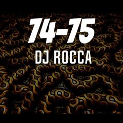 74-75 (DJ Rocca Remix)
